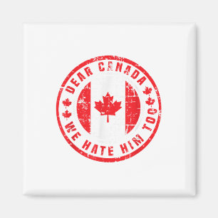 Sehr geehrter Herr Kanada, wir hassen ihn zu antiT Magnet