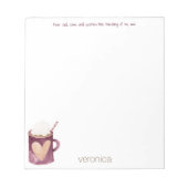 Sehr geehrter Herr, löscht meinen Durst heiß kakao Notizblock (Vorderseite)