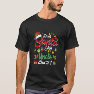 Sehr geehrter Herr Onkel hat es lustig Team Santa T-Shirt