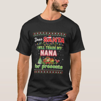 Sehr geehrter Herr Santa I. wird meine Nana gegen  T-Shirt