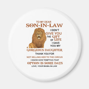 Sehr geehrter Herr Schwiegersohn, ich habe dir nic Magnet