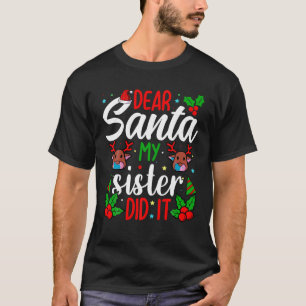 Sehr geehrter Herr Weihnachtsmann hat es Mädchen K T-Shirt