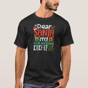 Sehr geehrter Herr Weihnachtsmann, mein Vormund ha T-Shirt