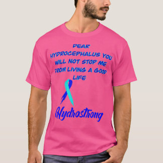 Sehr geehrter Hydrocephalus hydrostrong Hydrocepha T-Shirt