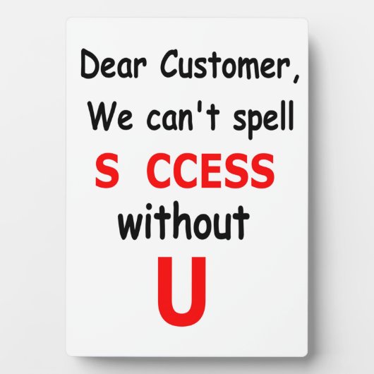 Sehr geehrter Kunde, wir können keinen Erfolg ohne Fotoplatte (Vorderseite)