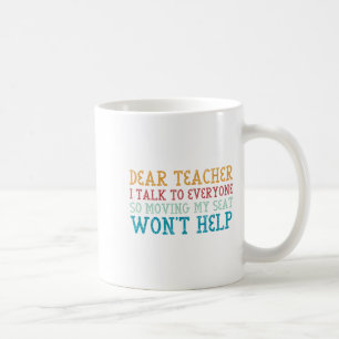 Sehr geehrter Lehrer, ich spreche mit allen, die m Kaffeetasse