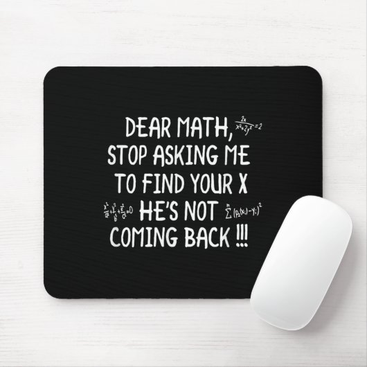 Sehr geehrter Mathematik Funny Math Zitat Mousepad (Mit Mouse)
