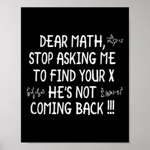 Sehr geehrter Mathematik Funny Math Zitat Poster