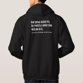 Sehr geehrter Mensch hinter mir Hoodie (Rückseite)