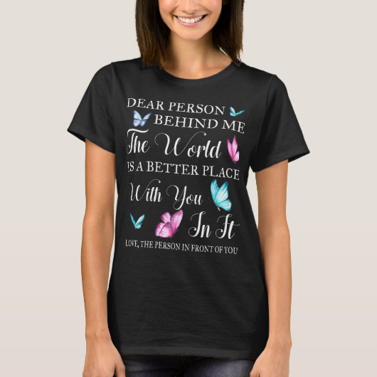 Sehr geehrter Mensch hinter mir Shirt (Vorderseite)