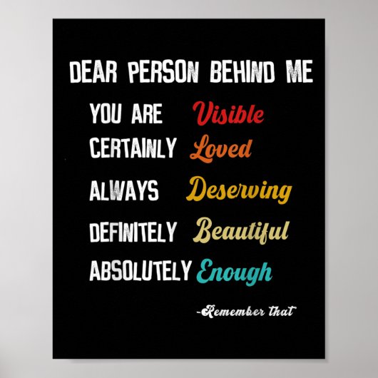 Sehr geehrter Mensch hinter mir Sichtbar liebte ve Poster (Vorne)