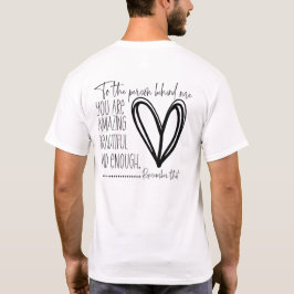 Sehr geehrter Mensch hinter mir T-Shirt