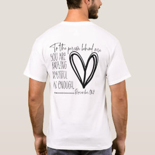 Sehr geehrter Mensch hinter mir T-Shirt