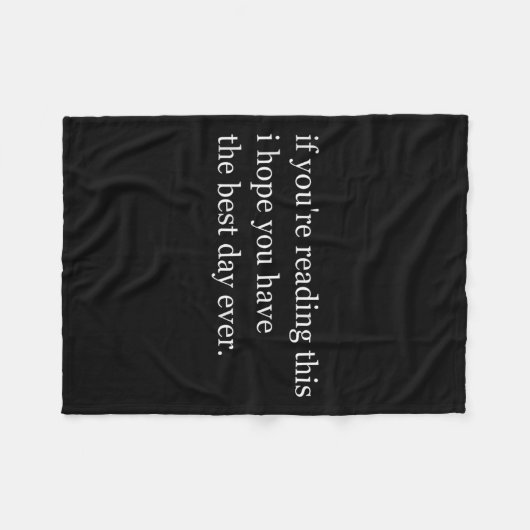 Sehr geehrter Mensch hinter mir Zitat auf der Rück Fleecedecke (Vorderseite (Horizontal))