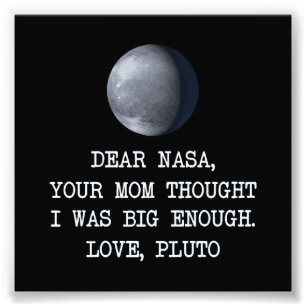 Sehr geehrter Nasa Liebe Pluto Fotodruck