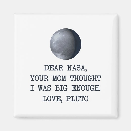 Sehr geehrter Nasa Liebe Pluto Magnet (Vorne)