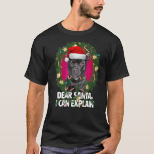 Sehr geehrter Santa American Pit Bull war frech au T-Shirt
