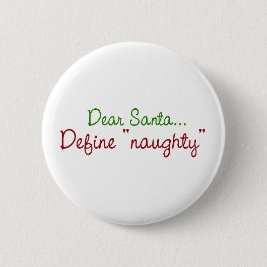 Sehr geehrter Santa Definition Naughty Button (Vorderseite)