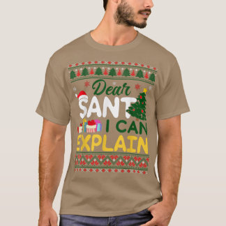 Sehr geehrter Santa I Can Eplain Funny Ugly Weihna T-Shirt