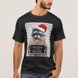 Sehr geehrter Santa I Can erklären Funny Christmas T-Shirt<br><div class="desc">Sehr geehrter Santa I Can erklären Funny Christmas Raccoon T Shirt</div>