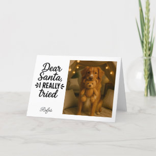Sehr geehrter Santa I Really Tried Christmas Foto Feiertagskarte