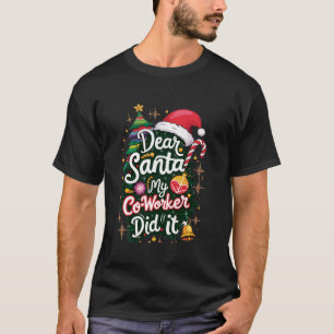 Sehr geehrter Santa My Co-Arbeiter hat es lustige T-Shirt
