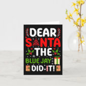 Sehr geehrter Santa The Blue Jay hat es getan Karte (Gelbe Blume)