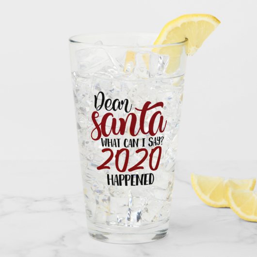 Sehr geehrter Santa | Was kann ich sagen - 2020 is Glas (Rückseite Ice)