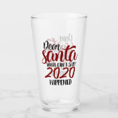 Sehr geehrter Santa | Was kann ich sagen - 2020 is Glas (Vorderseite)
