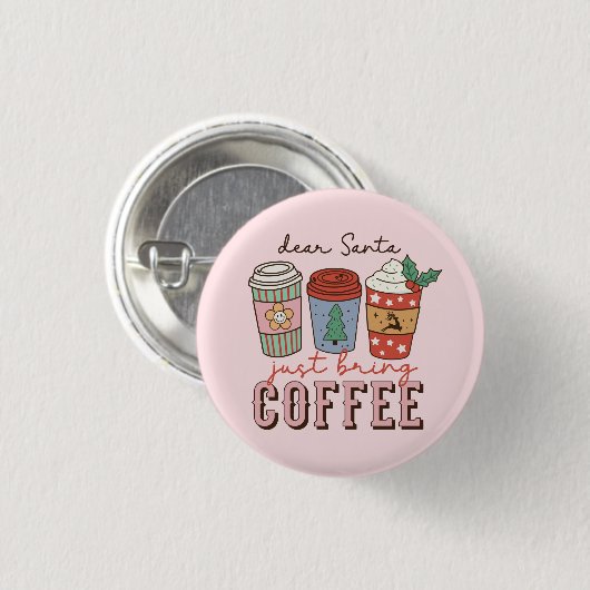 Sehr geehrter Santa | Weihnachtskaffee Button (Vorne & Hinten)