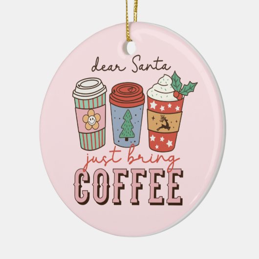 Sehr geehrter Santa | Weihnachtskaffee Keramik Ornament (Links)