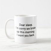 Sehr geehrter Schlaf Kaffeetasse (Links)