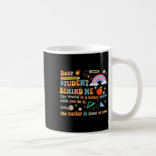 Sehr geehrter Schüler hinter mir Lehrer Motivieren Kaffeetasse