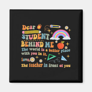 Sehr geehrter Schüler hinter mir Lehrer Motivieren Magnet