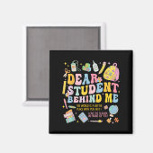 Sehr geehrter Schüler hinter mir zurück zum Lehrer Magnet (Vorderseite/Rückseite)