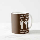 Sehr geehrter Sohn, Vater der Braut Vater Hochzeit Kaffeetasse (VorderseiteRechts)