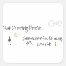 Sehr geehrter unirdischer Leser Quadratischer Aufkleber
