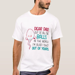 Sehr geehrter Vater, aus allen Balls der Welt T-Shirt