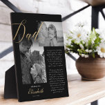 Sehr geehrter Vater | Gold Vater Script Wedding Me Fotoplatte<br><div class="desc">Wirklich besondere und denkwürdige Vater der Braut Geschenk von Tochter Foto und Nachricht schwarze Plakette. Gib deinem Vater ein personalisiertes Geschenk an deinem Hochzeitstag, das er für immer schätzen wird. Dieses wunderschöne personalisierte Hochzeitsgeschenk beinhaltet zwei Schwarz-Weiß-Fotos, um zwei eigene Foto-Erinnerungen zu zeigen. "Vater" auf dem Foto in einem eleganten Imitat...</div>