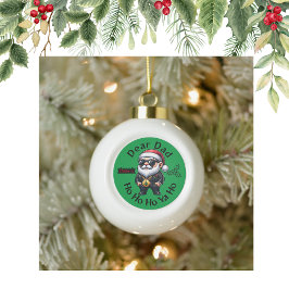 Sehr geehrter Vater Ho Ho Ho Ya Ho - Gangster Weih Keramik Kugel-Ornament