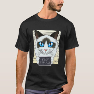 Sehr geehrter Vater Ich kann erklären, ich Ragdoll T-Shirt