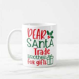 Sehr geehrter Weihnachtsmann, Handelsbruder für Ge Kaffeetasse