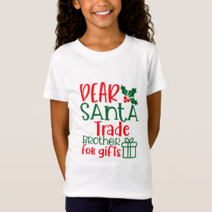 Sehr geehrter Weihnachtsmann, Handelsbruder für Ge T-Shirt