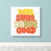 Sehr geehrter Weihnachtsmann - ich war ein gutes D Leinwanddruck (Insitu (Holzboden))