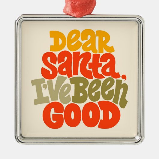 Sehr geehrter Weihnachtsmann - ich war ein gutes D Ornament Aus Metall (Vorne)