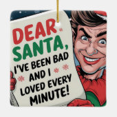 Sehr geehrter Weihnachtsmann, ich war ein schlecht Keramikornament (Rückseite)
