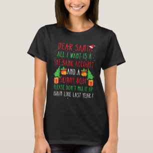 Sehr geehrter Weihnachtsmann, ich Wollte ein feine T-Shirt
