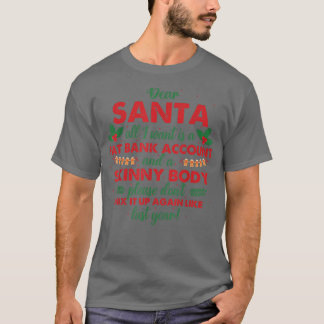 Sehr geehrter Weihnachtsmann, ich Wollte nur ein f T-Shirt