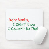 Sehr geehrter Weihnachtsmann, ich wusste nicht, da Mousepad (Mit Mouse)