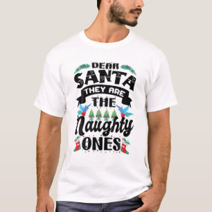 Sehr geehrter Weihnachtsmann - Sie sind die scheuß T-Shirt
